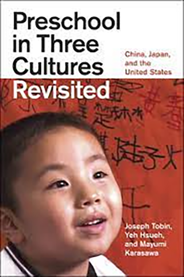 Preschool in Three Cultures Revisited